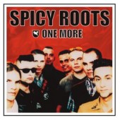 Spicy Roots 'One More'  LP